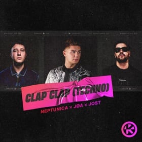 NEPTUNICA X JOA X JOST - CLAP CLAP (TECHNO)